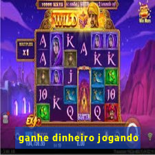 ganhe dinheiro jogando